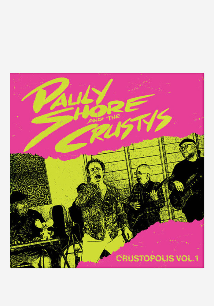 PAULY SHORE AND THE CRUSTYS Crustopolis Vol. 1 (RSD Exclusive, Limited Edition)