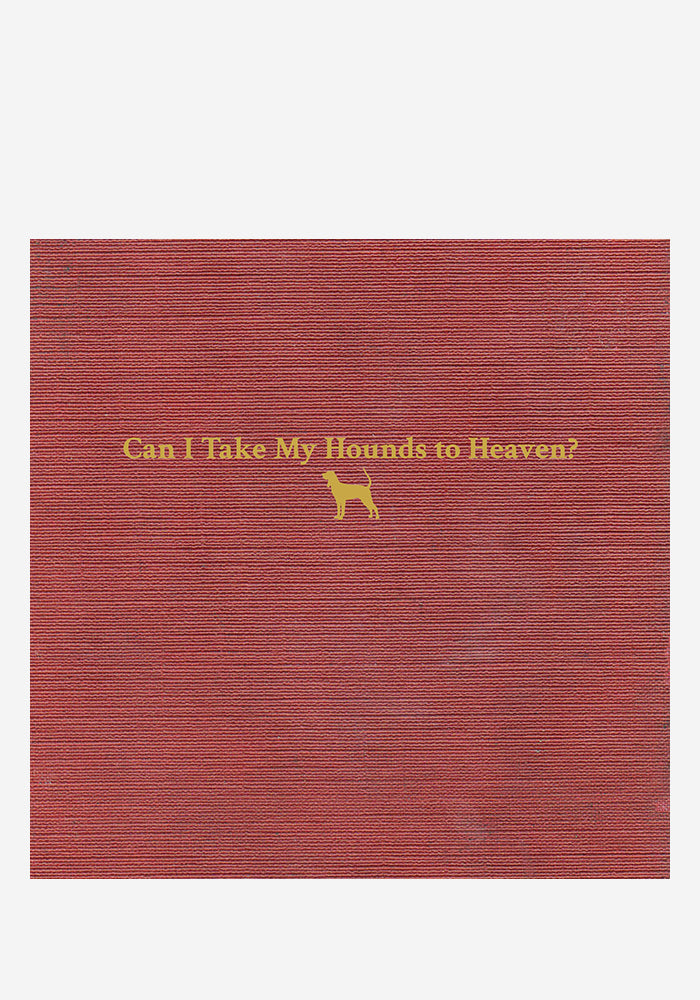 TYLER CHILDERS Can I Take My Hounds To Heaven? 3LP